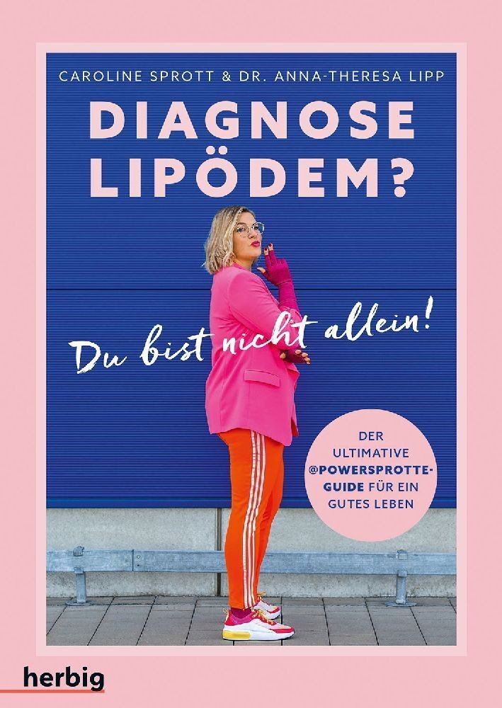 Diagnose Lipödem? - Caroline Sprott  Anna-Theresa Lipp  Kartoniert (TB)