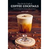 Ryland Peters The Art & Craft of Coffee Cocktails: von Jason Clark / Ryland Peters / Buch