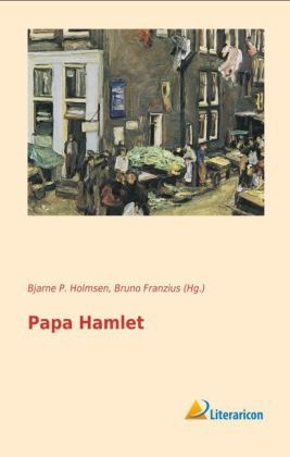 Papa Hamlet - Bjarne P. Holmsen  Kartoniert (TB)