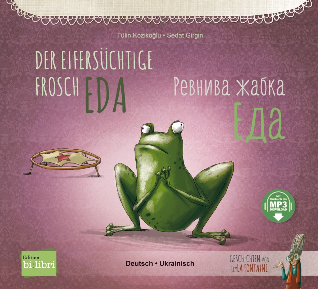 Der Eifersüchtige Frosch Eda - Tülin Kozikoglu  Kartoniert (TB)