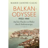 C.H. Beck Verlag Balkan-Odyssee, 1933-1941