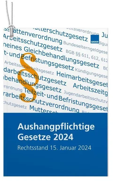 Aushangpflichtige Gesetze 2024  Gebunden