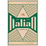 Quadrille Publishing Ltd The Italian Deli Cookbook