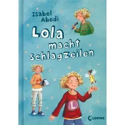 Lola macht Schlagzeilen (Bd. 2)