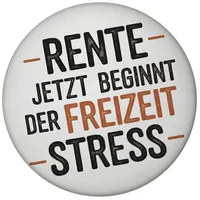 Speecheese Rente Magnet rund mit Text Jetzt beginnt der