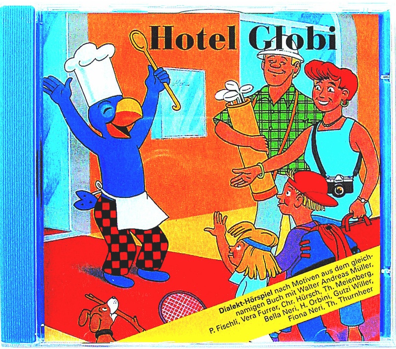 Hotel Globi - GLOBI (Hörbuch)