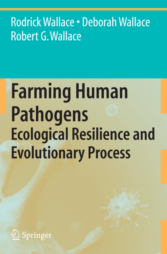 Farming Human Pathogens - Rodrick Wallace  Deborah Wallace  Robert G. Wallace  Kartoniert (TB)
