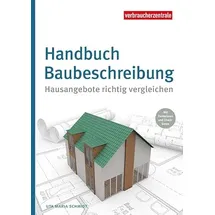 Verbraucherzentrale NRW Handbuch Baubeschreibung: Hausangebote richtig vergleichen