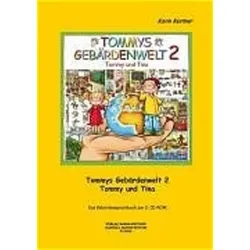 Tommys Gebärdenwelt 2 - Das Gebärdensprachbuch