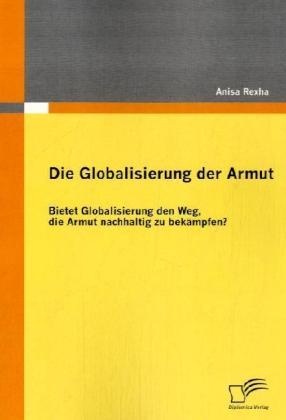 Die Globalisierung Der Armut - Anisa Rexha  Kartoniert (TB)