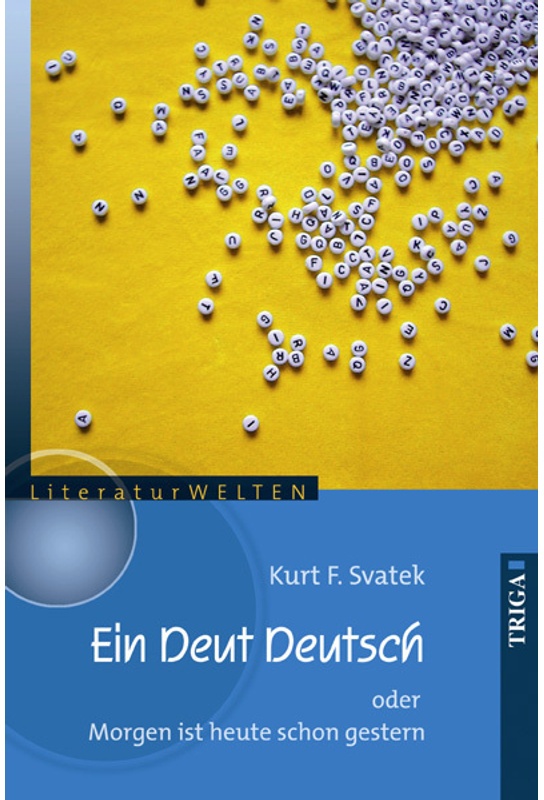 Ein Deut Deutsch - Kurt F. Svatek, Kartoniert (TB)