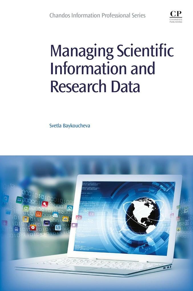 Managing Scientific Information and Research Data: eBook von Svetla Baykoucheva