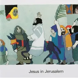 Jesus in Jerusalem