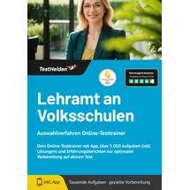 eheroes gmbh Lehramt an Volksschulen Auswahlverfahren Online-Testtrainer - Dein Online-Testtrainer mit App über 5.000 Aufgaben inkl. Lösungen, und Erfahrungsberic