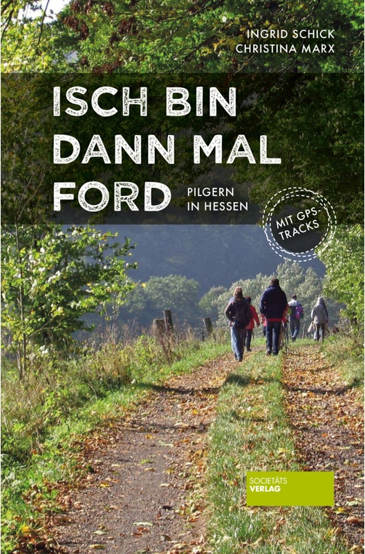 Isch Bin Dann Mal Ford - Ingrid Schick  Kartoniert (TB)