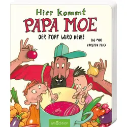 Hier kommt Papa Moe: Der Topf wird heiß! Buch 1 St