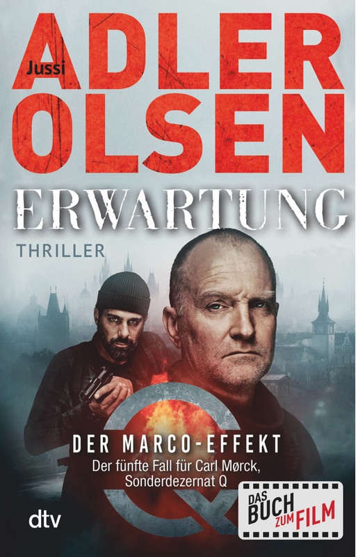 Erwartung / Carl Mørck. Sonderdezernat Q Bd.5 - Jussi Adler-Olsen  Taschenbuch