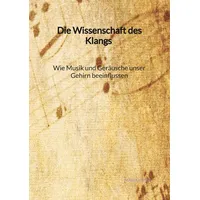 Jaltas books Die Wissenschaft des Klangs - Wie Musik