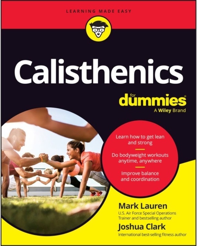 Calisthenics For Dummies - Mark Lauren  Joshua Clark  Kartoniert (TB)
