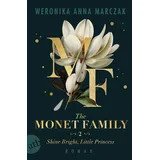 Aufbau Tb Shine Bright, Little Princess / The Monet Family Bd.2