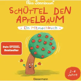 Bassermann, F Schüttel den Apfelbaum - Ein Mitmachbuch. Für Kinder von 2 bis 4 Jahren. Schaukeln, schütteln, pusten, klopfen und sehen was passiert.