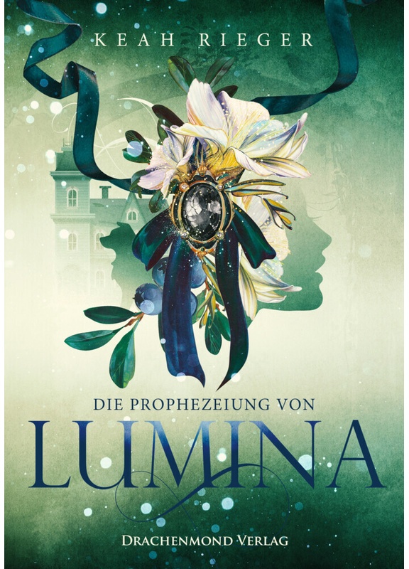 Die Prophezeiung Von Lumina - Keah Rieger, Kartoniert (TB)