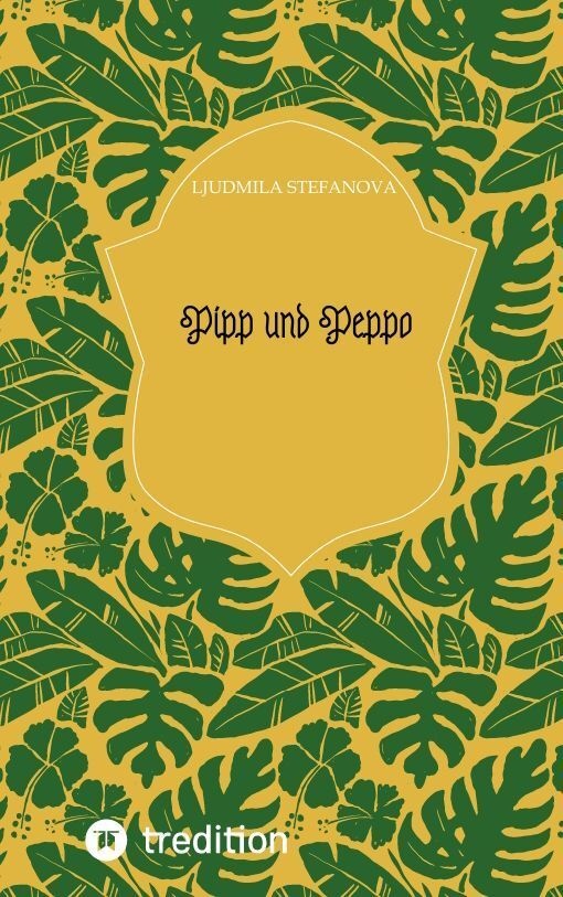 Pipp Und Peppo - Ljudmila Stefanova  Kartoniert (TB)