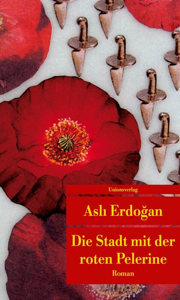 Die Stadt Mit Der Roten Pelerine - Asli Erdogan  Taschenbuch