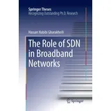 springer nature singapore The Role of Sdn in Broadband Networks Springer Theses
