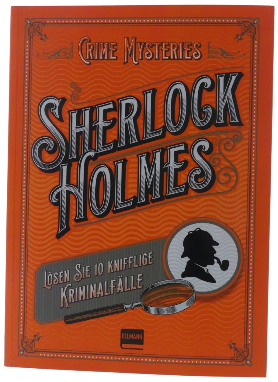 Sherlock Holmes - Crime Mysteries lösen Sie 10 knifflige Kriminalfälle Buch NEU