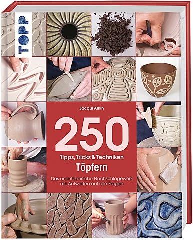 Buch "250 Tipps, Tricks & Techniken – Töpfern"
