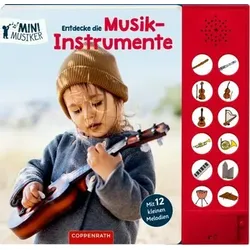 COPPENRATH 64163 Entdecke die Musikinstrumente (Mini-Musiker/Soundbuch)