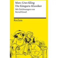 Reclam, Philipp Die Känguru-Klassiker - Marc-Uwe Kling (Taschenbuch)