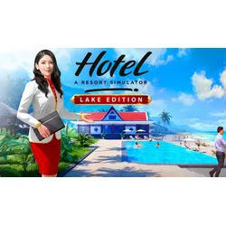 Hotel: A Resort Simulator - Lake Edition