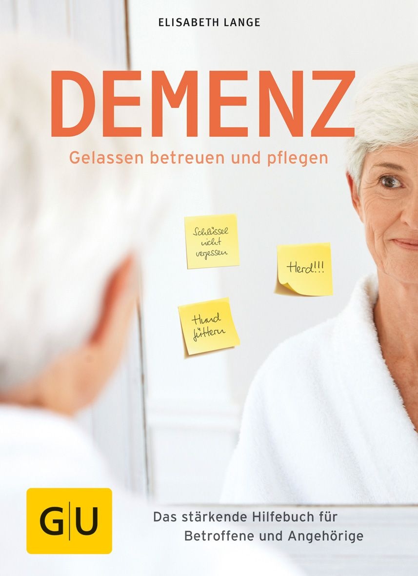 GU Demenz - gelassen betreuen und pflegen Buch 1 St