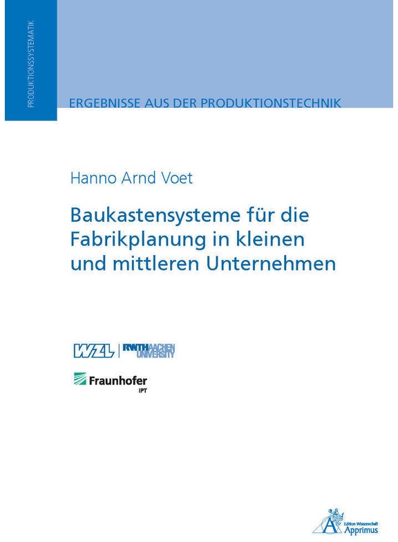 Ergebnisse Aus Der Produktionstechnik / Baukastensysteme Für Die Fabrikplanung In Kleinen Und Mittleren Unternehmen - Hanno Arnd Voet, Kartoniert (TB)