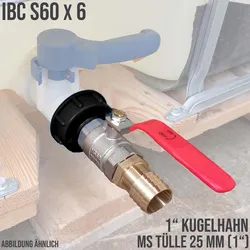 S60 x 6 IBC 1 Kugel Hahn Ventil Schlauch Tülle 1" 25 mm Messing Container Tank ..."
