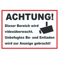 Achtung Videoüberwachung Be- und Entladen Schild A5 (148x210mm)