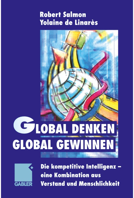 Global Denken, Global Gewinnen - Yolaine de Linarès, Kartoniert (TB)