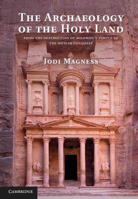 Archaeology of the Holy Land: eBook von Jodi Magness