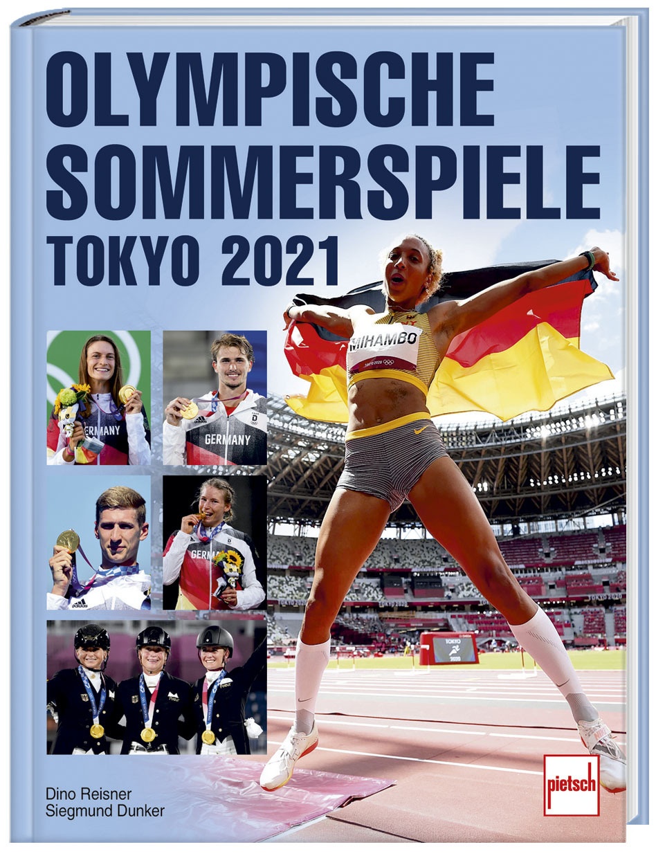 Olympische Sommerspiele Tokyo 2021 - Dino Reisner  Siegmund Dunker  Gebunden