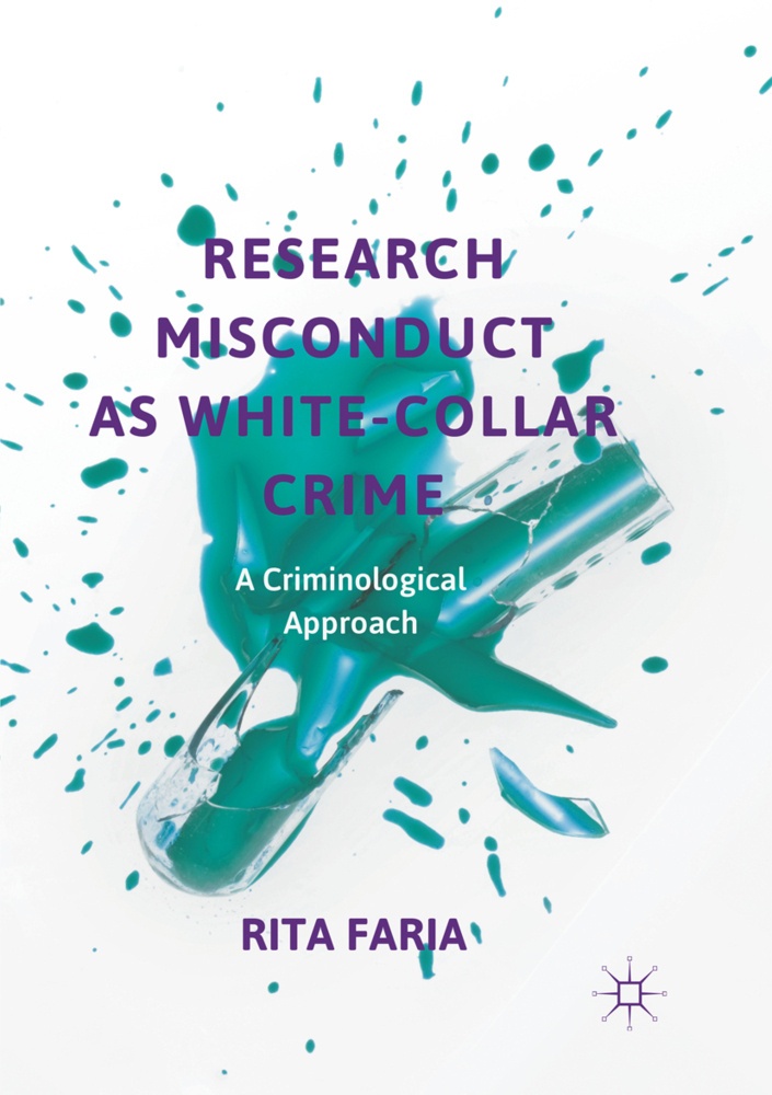 Research Misconduct As White-Collar Crime - Rita Faria  Kartoniert (TB)