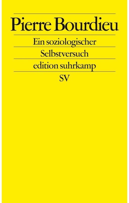 Pierre Bourdieu, Ein Soziologischer Selbstversuch - Pierre Bourdieu, Taschenbuch