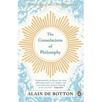 Penguin Books Ltd The Consolations of Philosophy