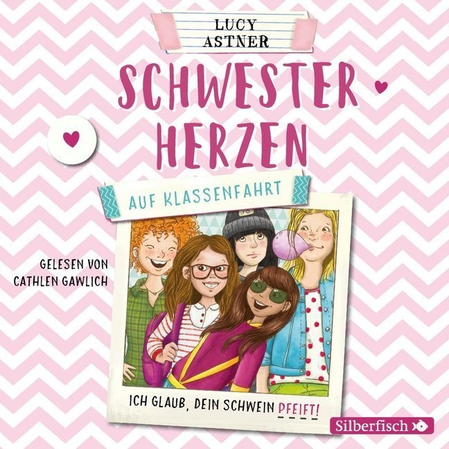 Schwesterherzen - 2 - Auf Klassenfahrt - Lucy Astner (Hörbuch)