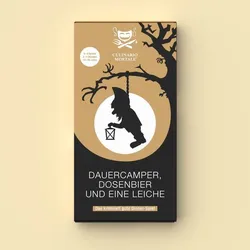 Dauercamper, Dosenbier und eine Leiche