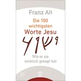 Guetersloher Verlagshaus Die 100 wichtigsten Worte Jesu