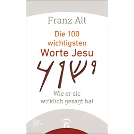 Guetersloher Verlagshaus Die 100 wichtigsten Worte Jesu