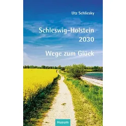 Schleswig-Holstein 2030