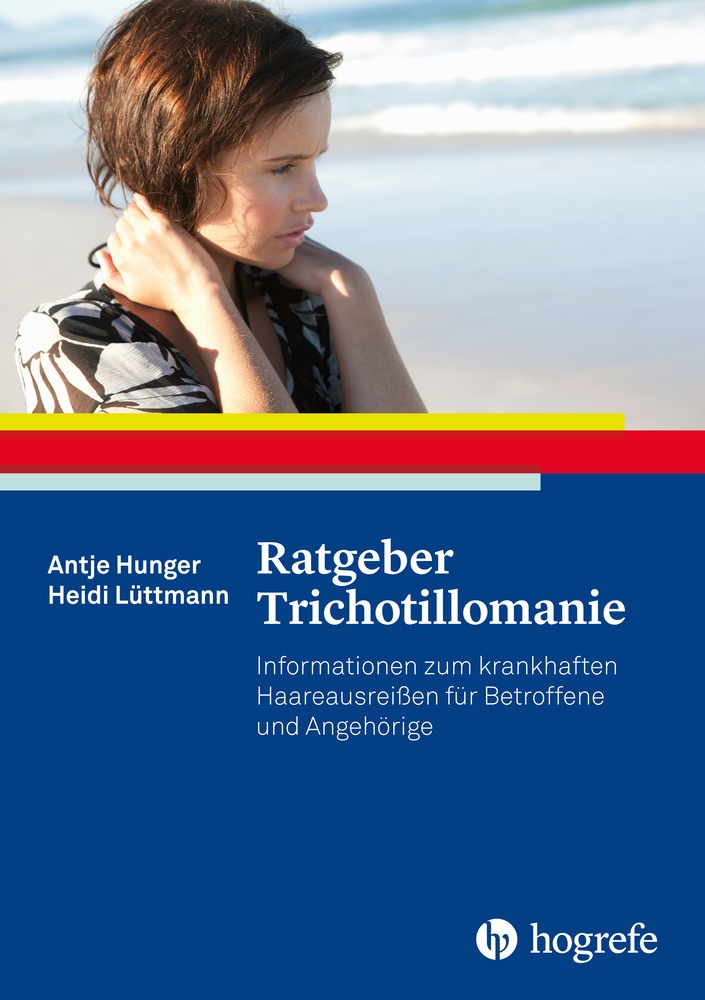 Ratgeber Trichotillomanie - Antje Hunger  Heidi Lüttmann  Kartoniert (TB)